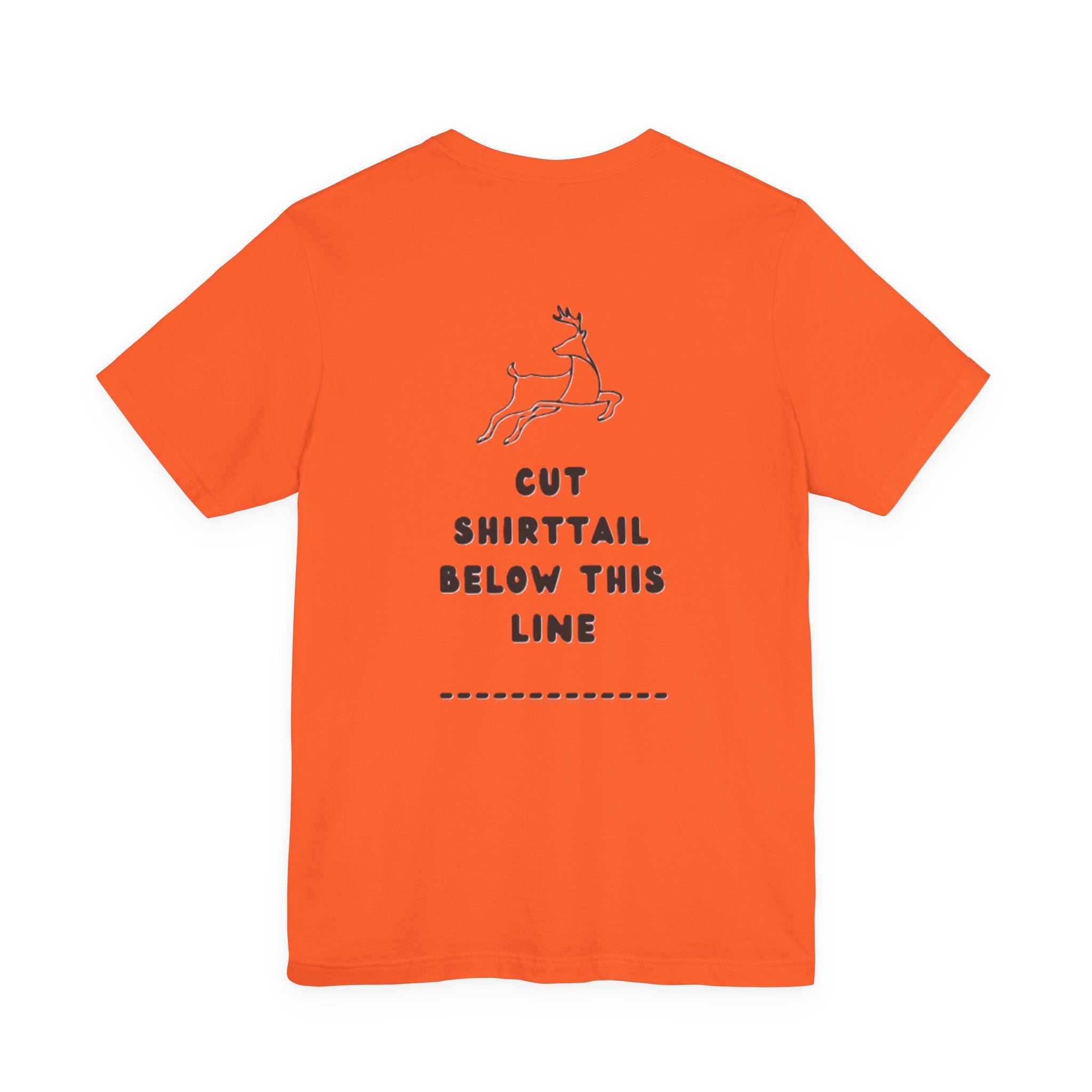 Hunter Orange Cut Shirttail Tee — Funny Deer Hunting Shirt