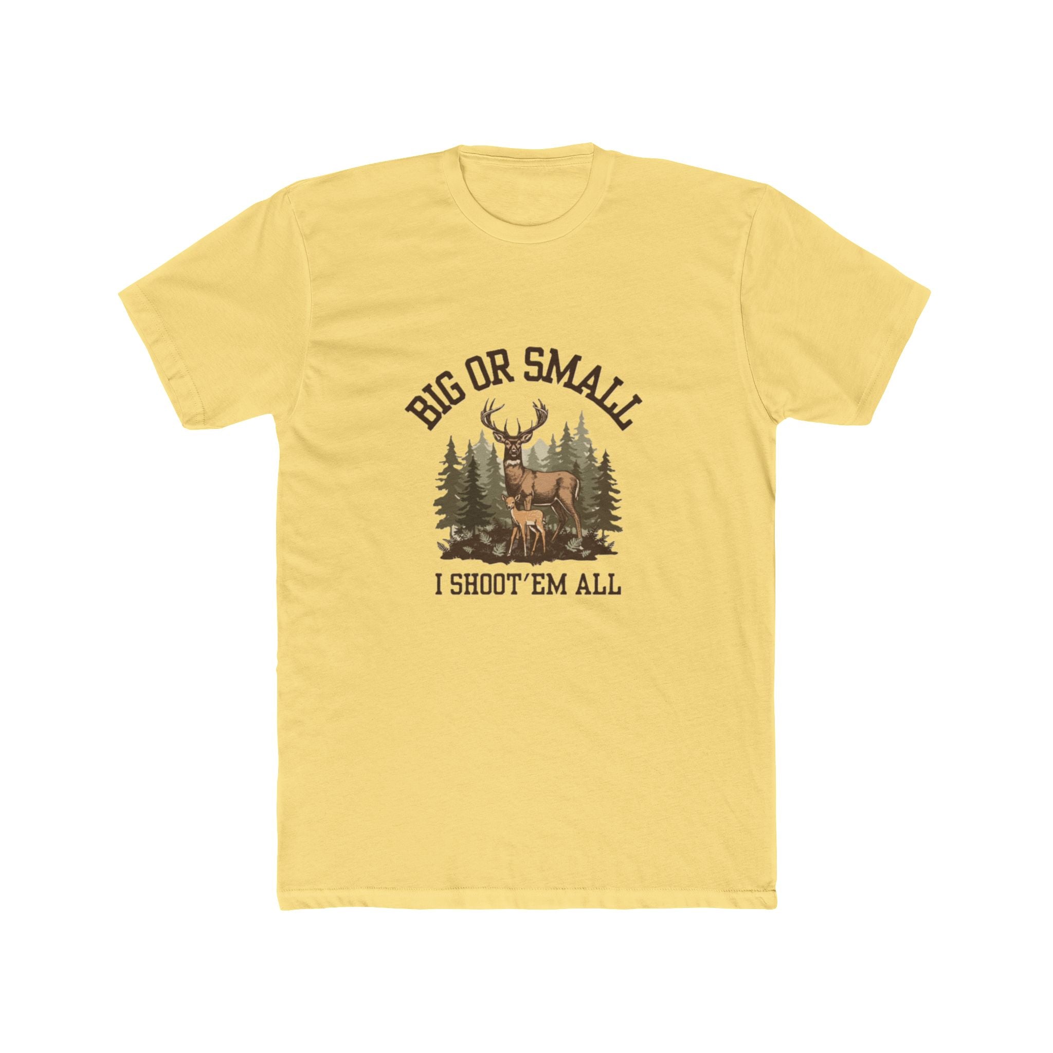 Men's "Big or Small I Shoot 'Em All" Graphic Tee