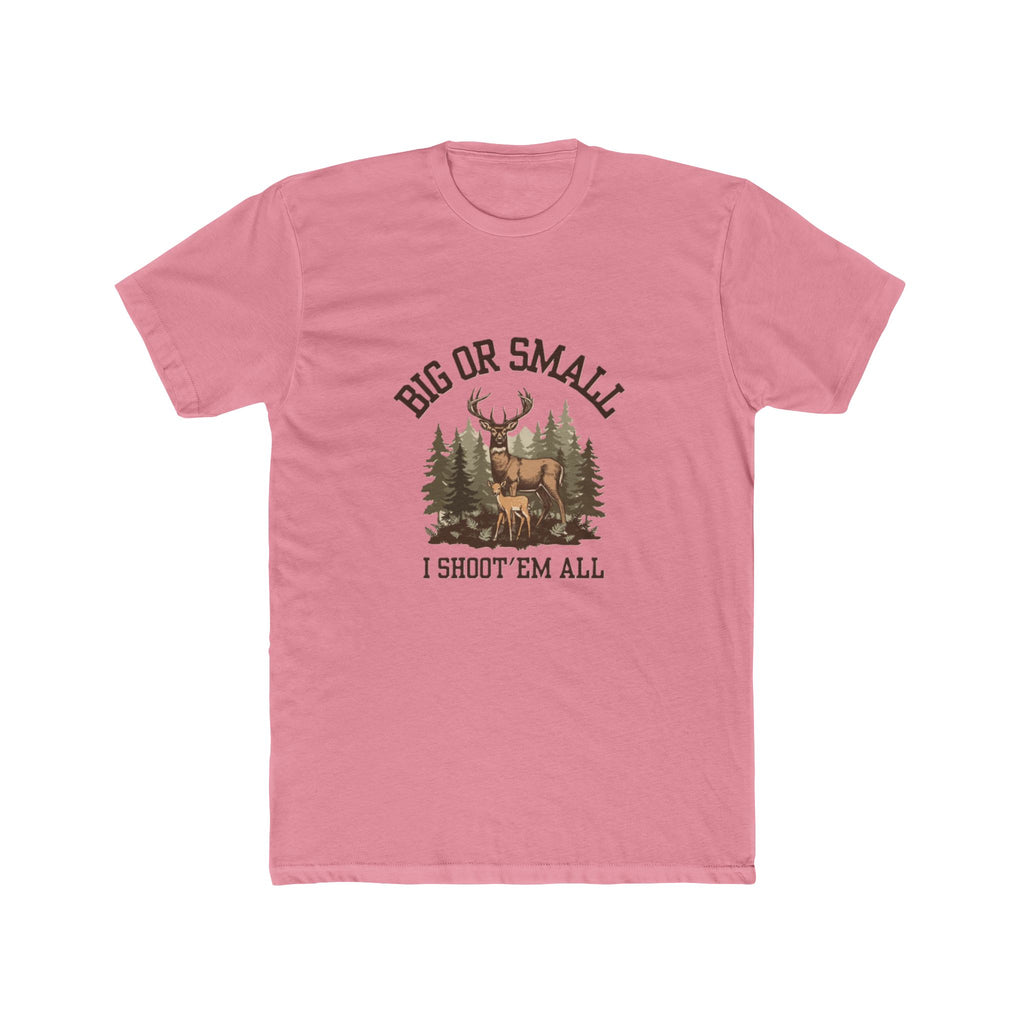 Men's "Big or Small I Shoot 'Em All" Graphic Tee