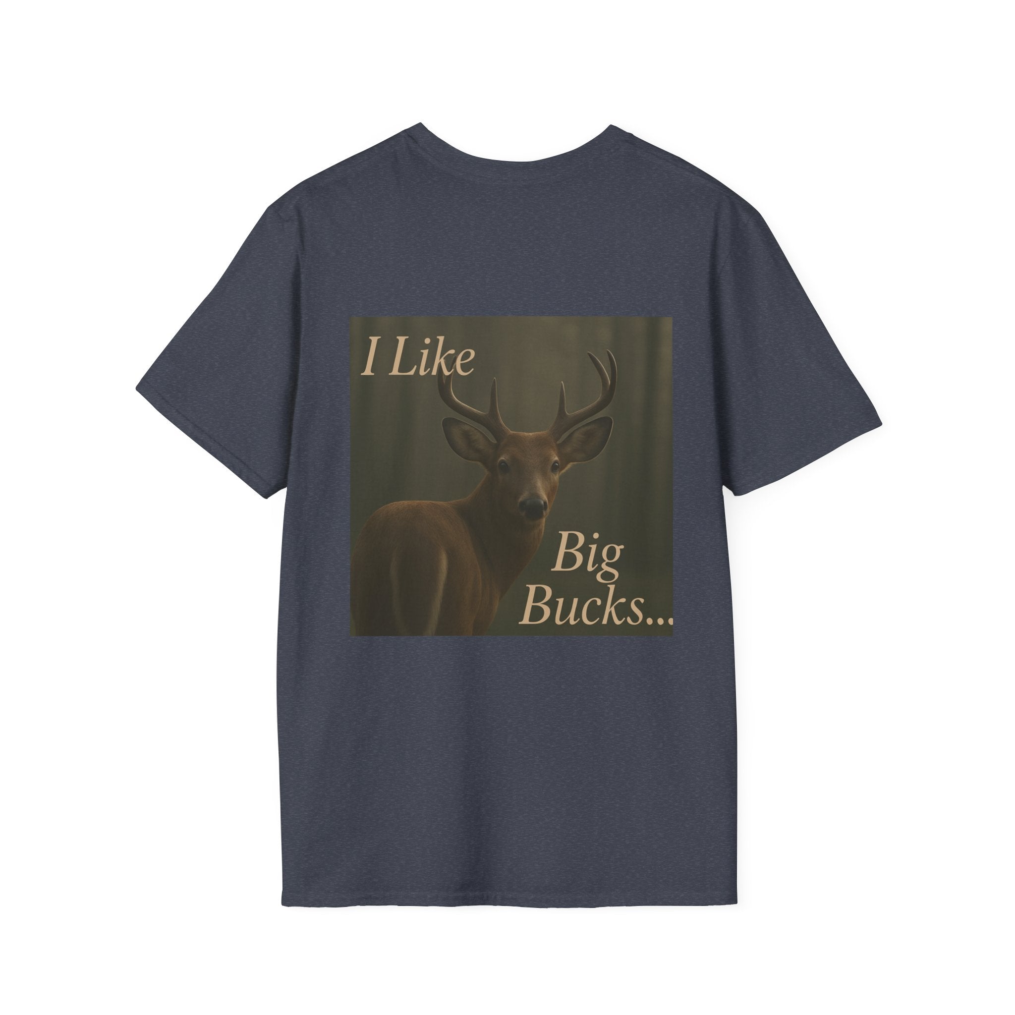 Deer Graphic T-Shirt — "I Like Big Bucks" Hunter Tee