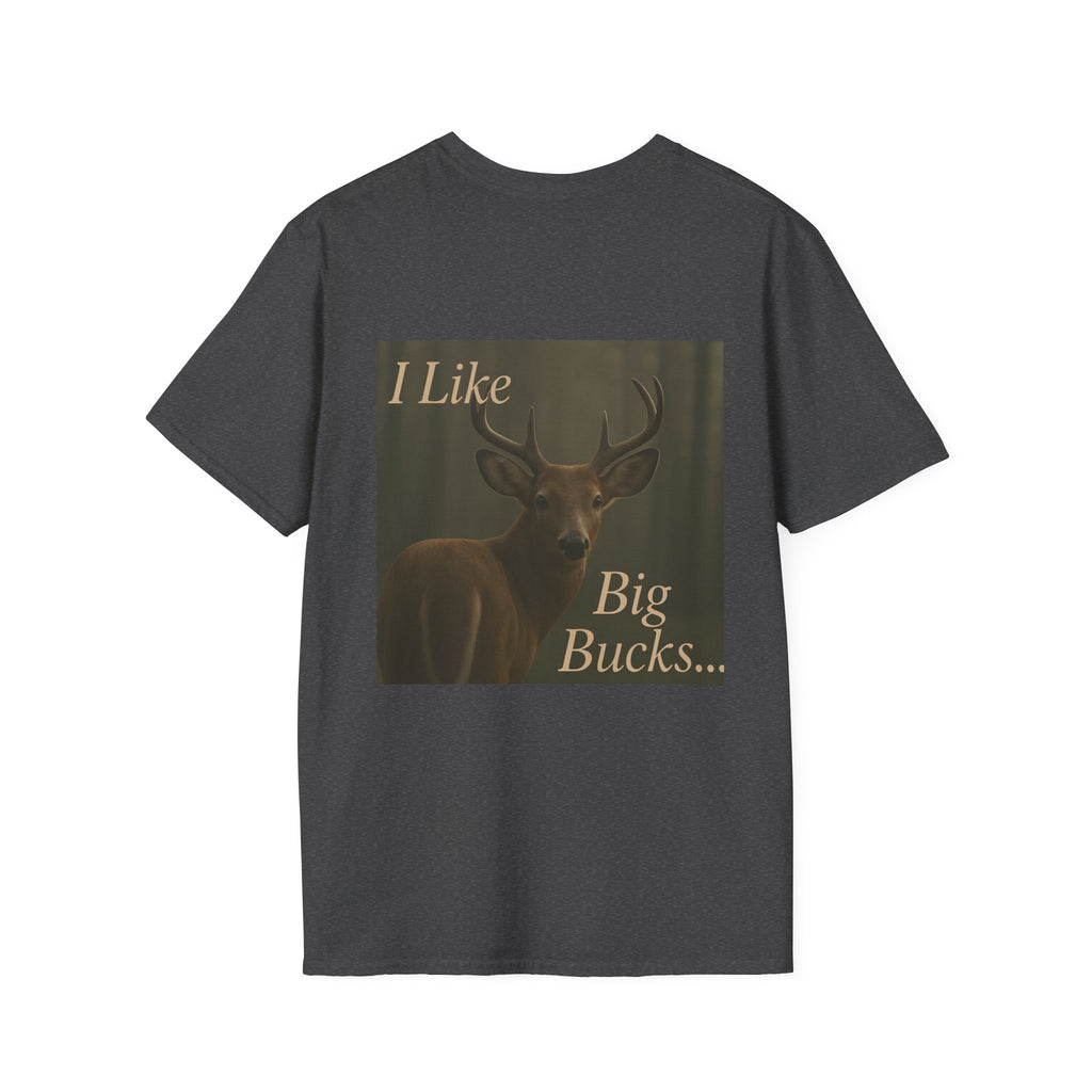 Deer Graphic T-Shirt — "I Like Big Bucks" Hunter Tee
