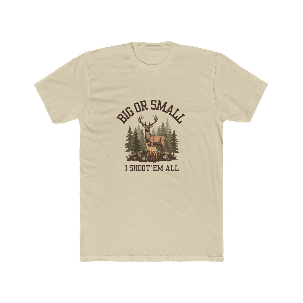 Men's "Big or Small I Shoot 'Em All" Graphic Tee