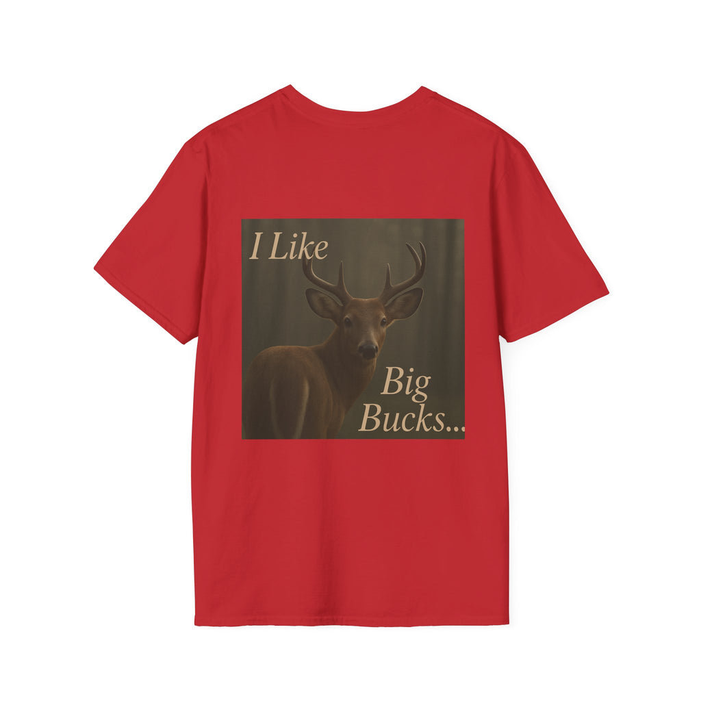 Deer Graphic T-Shirt — "I Like Big Bucks" Hunter Tee