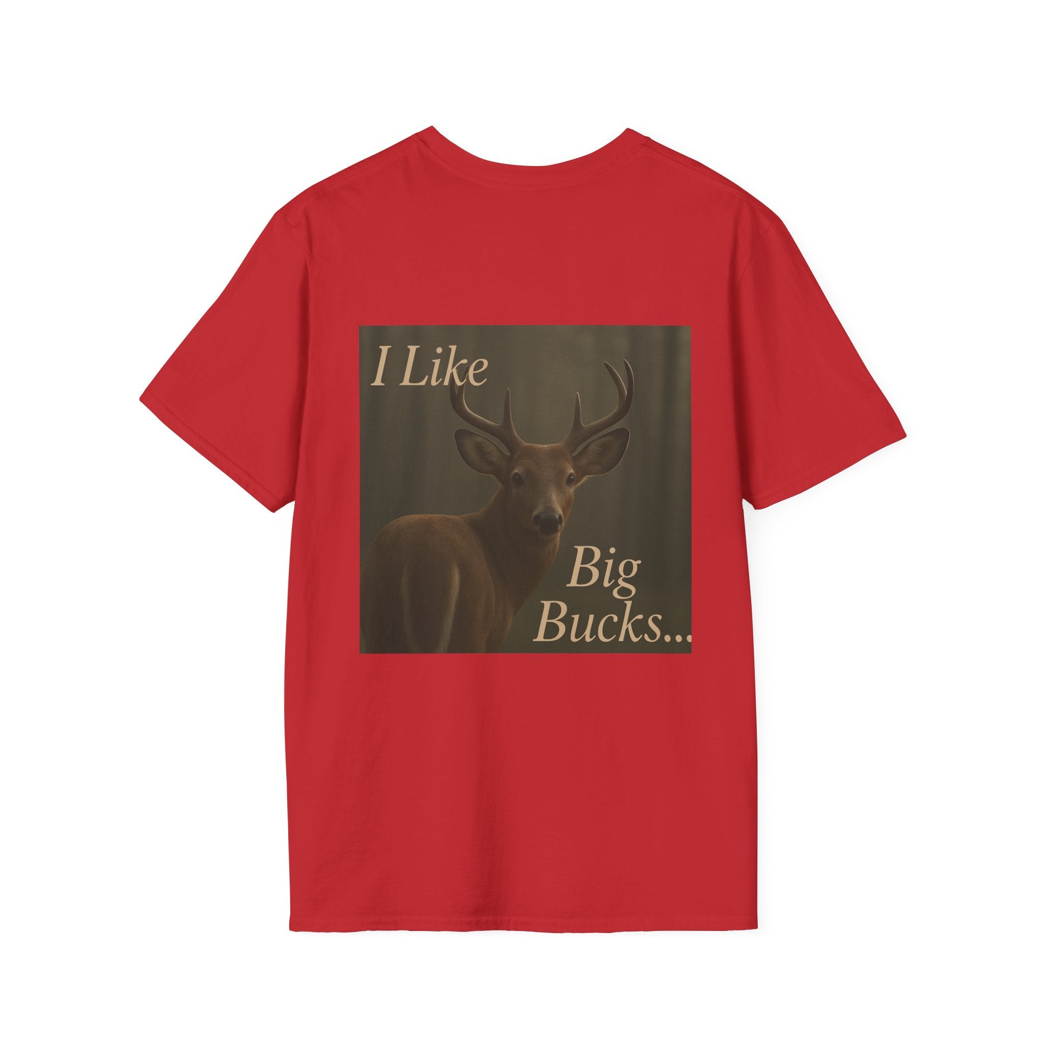 Deer Graphic T-Shirt — "I Like Big Bucks" Hunter Tee