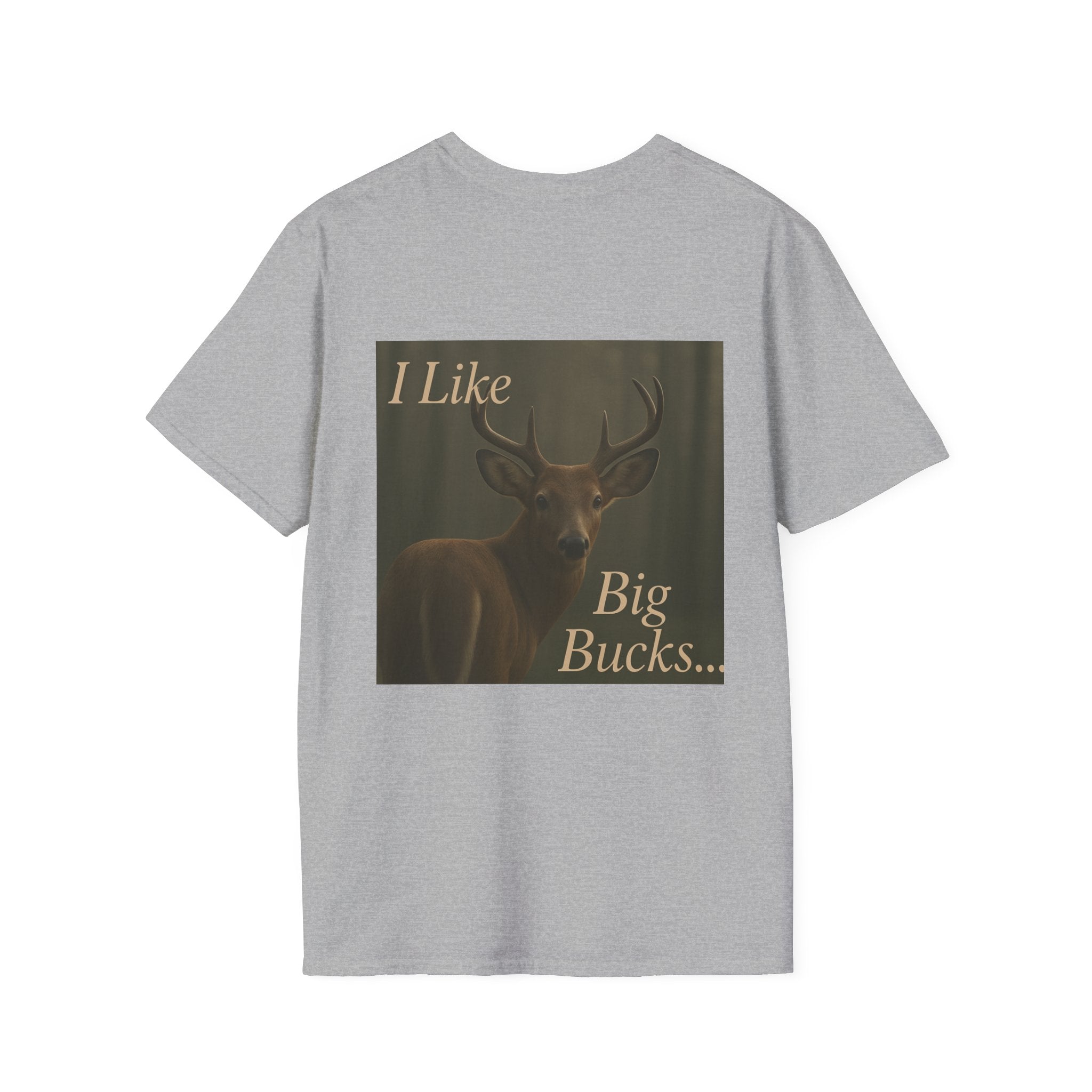 Deer Graphic T-Shirt — "I Like Big Bucks" Hunter Tee