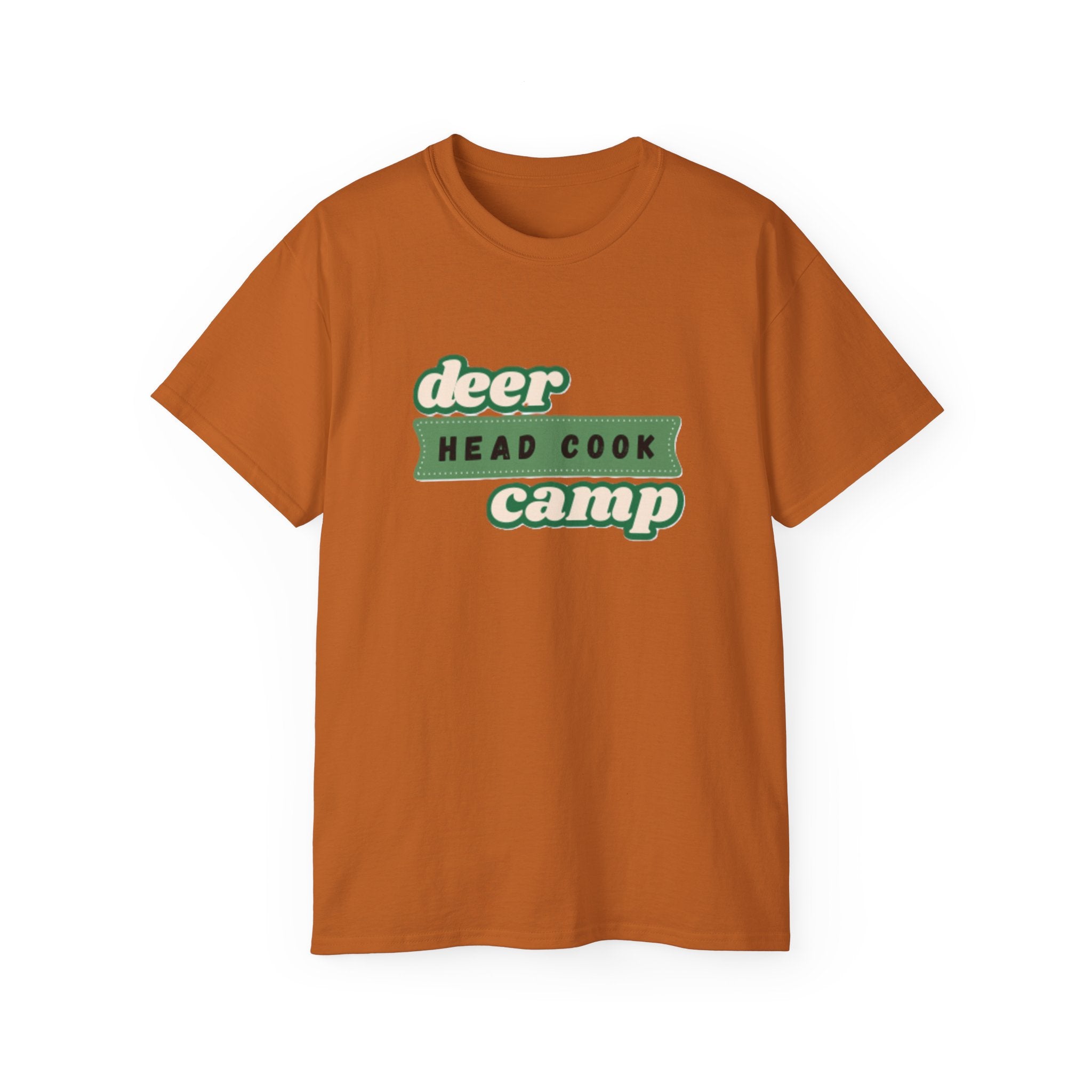 Deer Camp Head Cook T-Shirt - Comfy Cotton