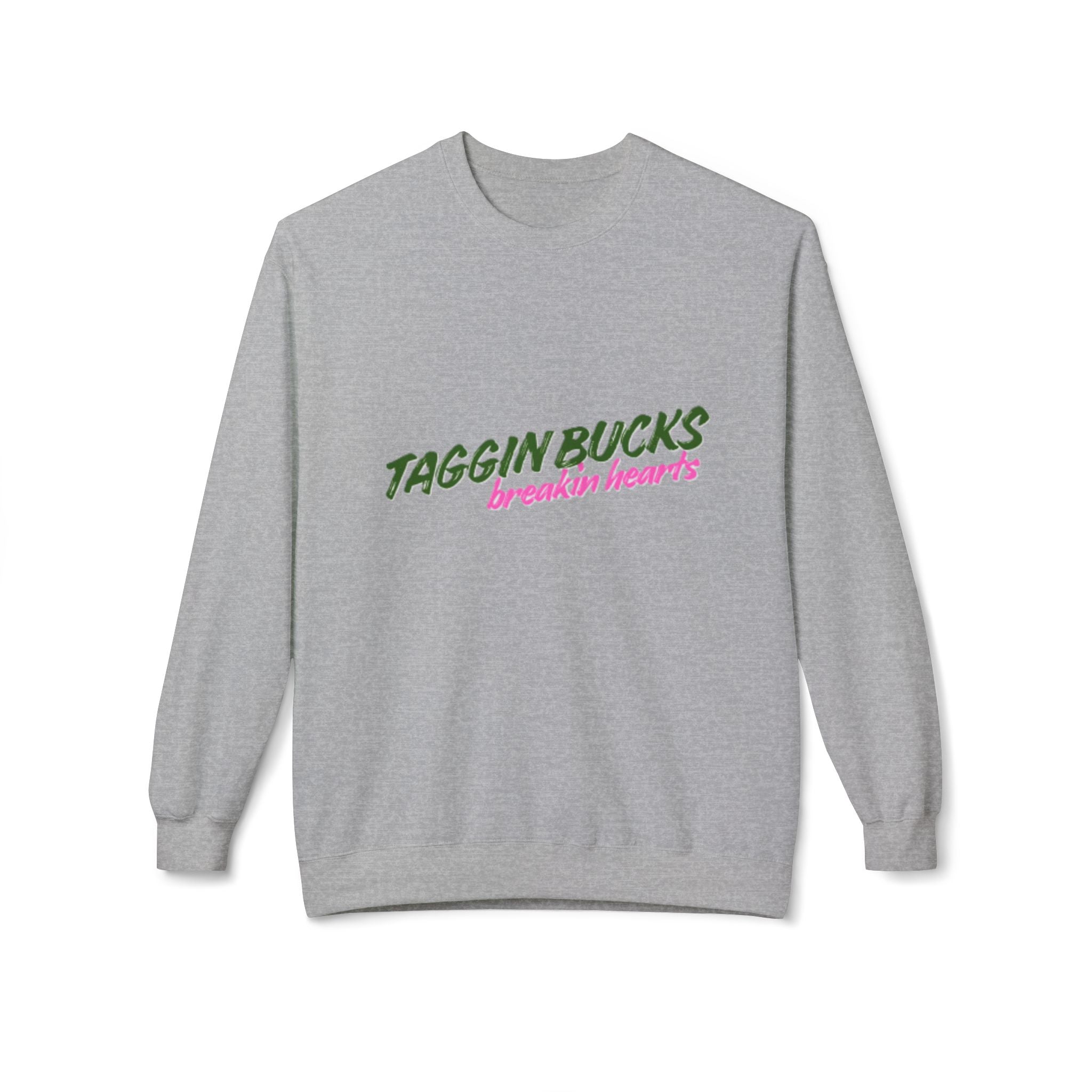 Lady's Crewneck Sweatshirt — "Taggin Bucks Breakin Hearts" Graphic Pullover