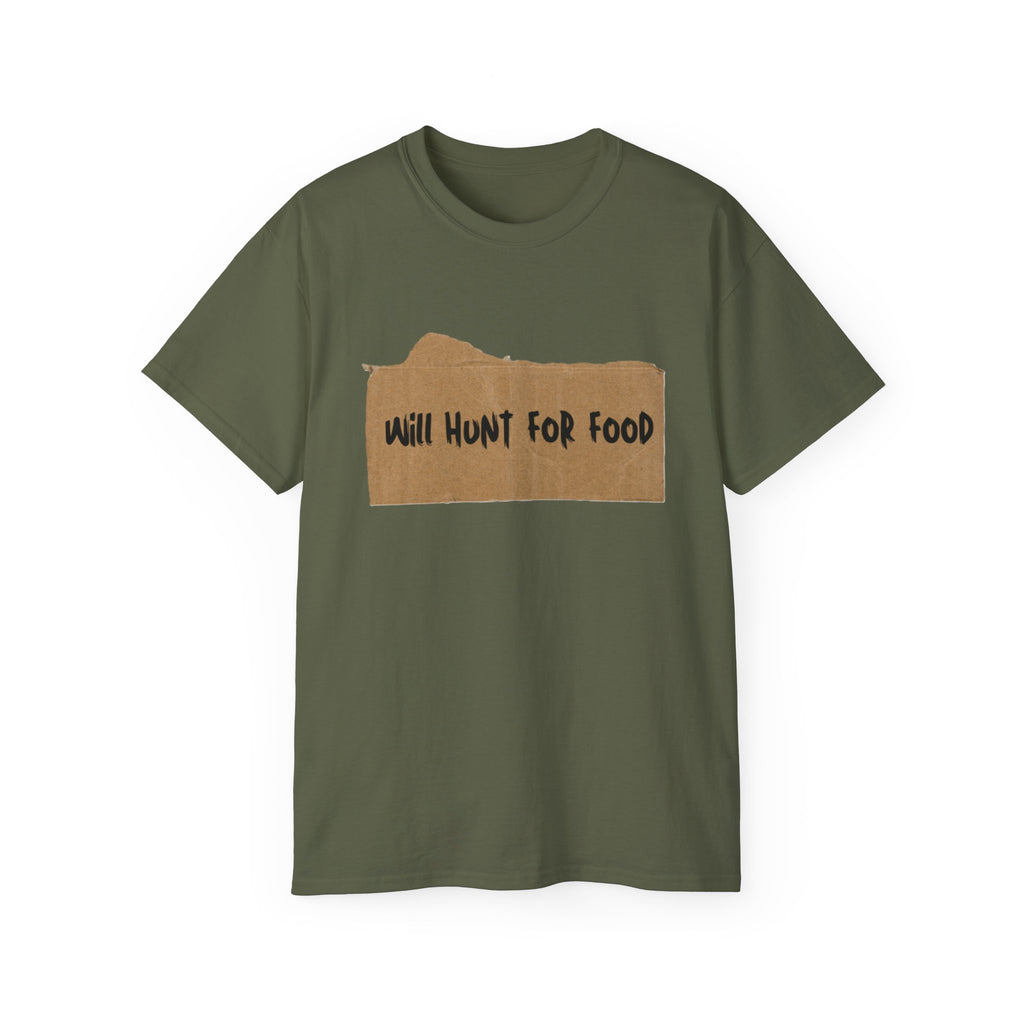 Cardboard Will Hunt For Food T-Shirt - Comfy Cotton