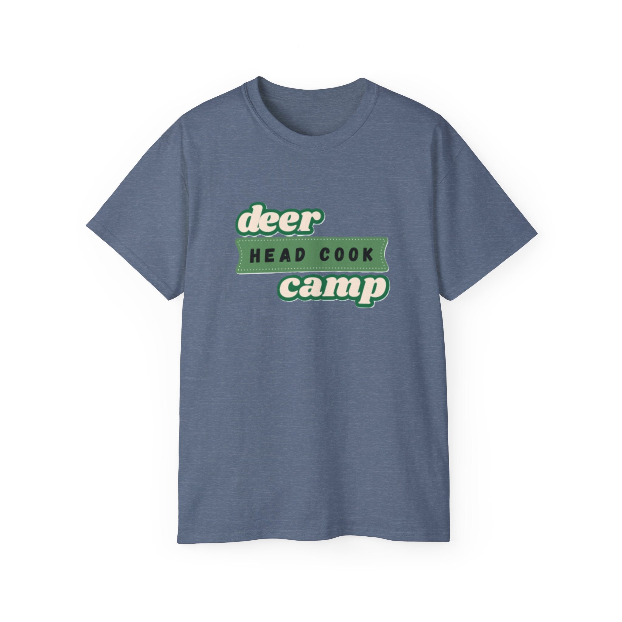 Deer Camp Head Cook T-Shirt - Comfy Cotton